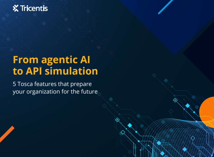 From agentic AI to API simulation: 5 Tosca features that prepare your ...